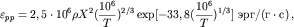 $$\varepsilon_{pp}=2,5\cdot 10^{6}\rho X^{2}(\frac{10^{6}}{T})^{2/3}\exp[-33,8(\frac{10^{6}}{T})^{1/3}]~\mbox{/(}\cdot\mbox{)}\,,$$
